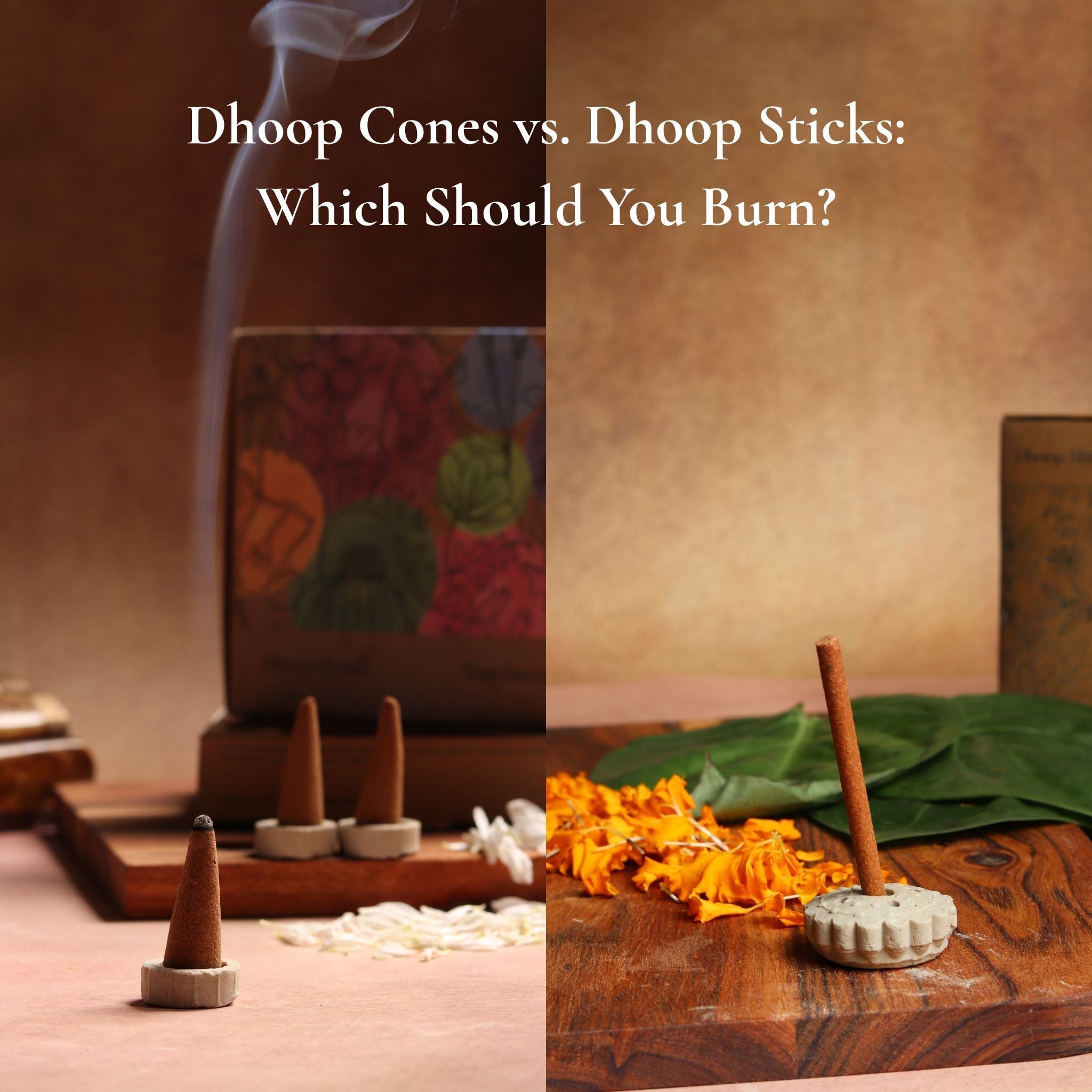Dhoop Cones vs. Dhoop Sticks: Which Should You Burn? - Amayah